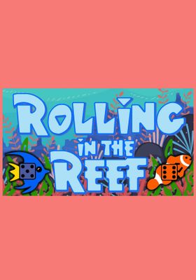 Rolling in the Reef