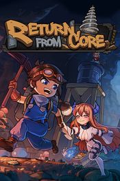 Return from Core (PC) Steam Key GLOBAL