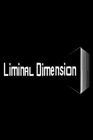 The Liminal Dimension Steam (PC) Key GLOBAL