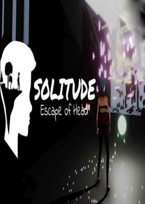 Solitude - Escape of Head