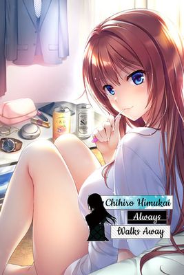 Chihiro Himukai Always Walks Away game cover