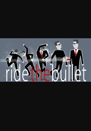 Ride the Bullet Steam Key (PC) GLOBAL