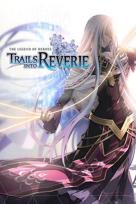 The Legend of Heroes: Trails into Reverie game cover