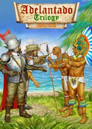 Adelantado Trilogy. Book one