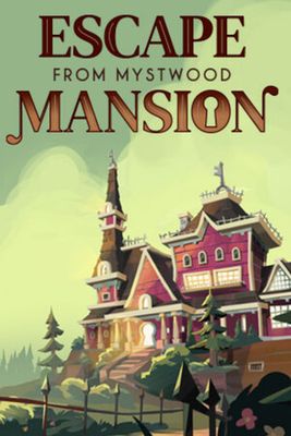 Escape From Mystwood Mansion