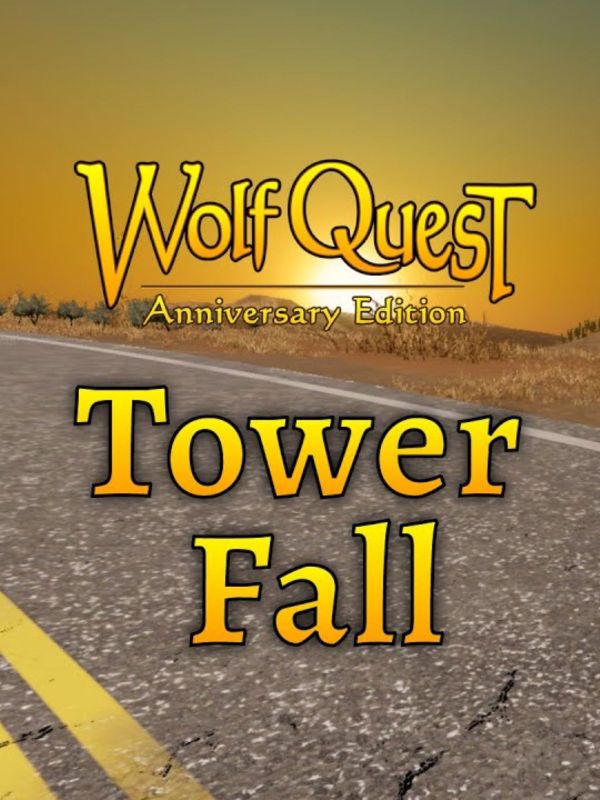 Become the Alpha: Get WolfQuest Anniversary Tower Fall for Free