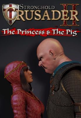 Stronghold Crusader II: The Princess and The Pig (DLC) cover