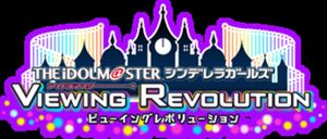 THE IDOLM＠STER CINDERELLA GIRLS VIEWING REVOLUTION