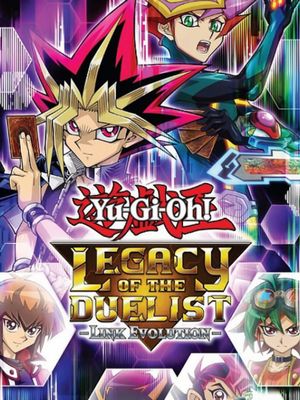 Yu-Gi-Oh! Legacy of the Duelist: Link Evolution