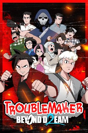 Troublemaker 2: Beyond Dream Steam Key (PC) GLOBAL