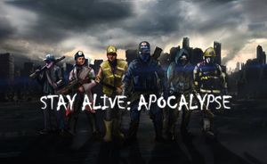 Stay Alive: Apocalypse