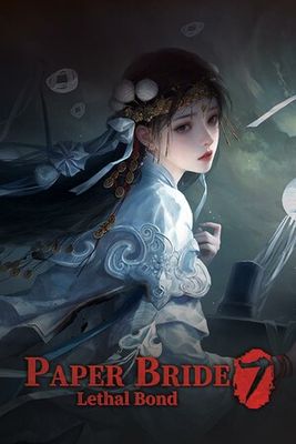 Paper Bride 7 Lethal Bond game cover