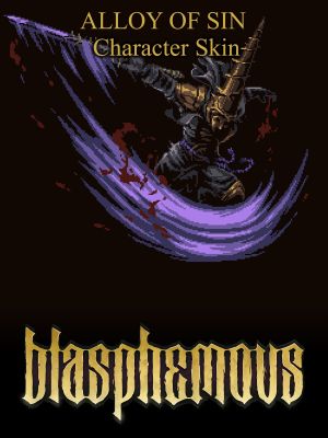 Blasphemous - 'Alloy of Sin' Character Skin (DLC) cover