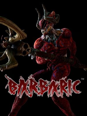 BARBARIC