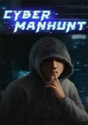 Cyber Manhunt Steam Key GLOBAL