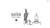 A Raven Monologue