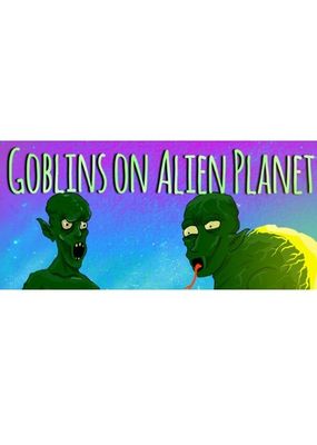Goblins on Alien Planet