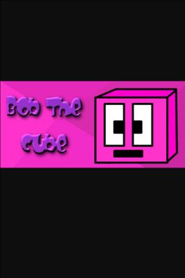 Bob The Cube game cover
