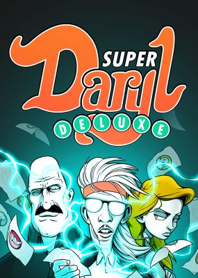 Super Daryl Deluxe
