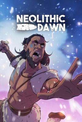 Neolithic Dawn game cover