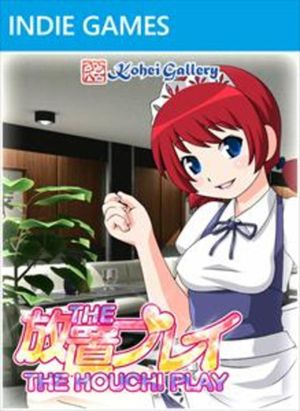 THE HOUCHI PLAY -THE 放置プレイ-