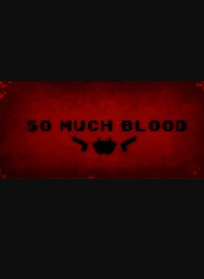 So Much Blood game cover
