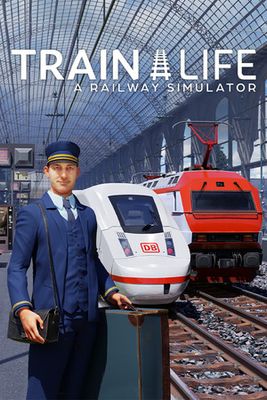 Train Life: A Railway Simulator | Supporter Edition 