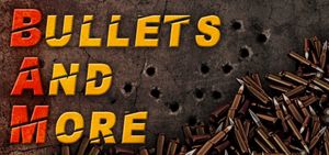 Bullets And More VR - BAM VR