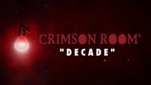 Crimson Room: Decade