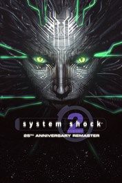 System Shock 2: 25th Anniversary Remaster XBOX LIVE Key EUROPE