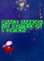 Space Ranger vs. Reptiloids: 2 Edition