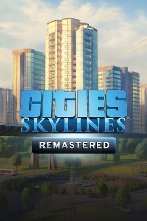 Cities: Skylines - Remastered (Xbox Series X|S) XBOX LIVE Key GLOBAL