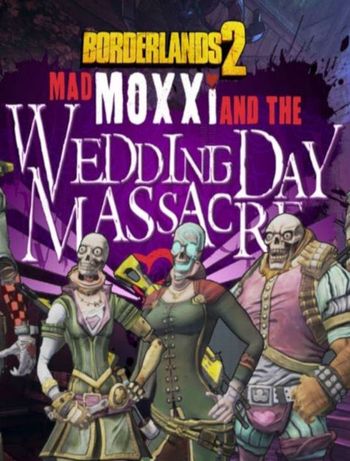 Borderlands 2 - Headhunter 4: Wedding Day Massacre (DLC) (MAC) Steam Key GLOBAL
