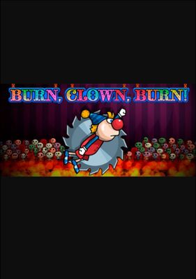 Burn, Clown, Burn! game cover