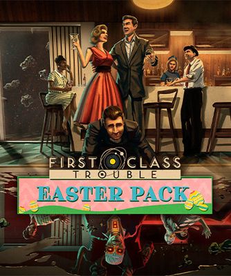 First Class Trouble Easter Pack game cover