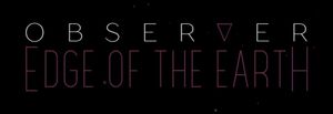 OBSERVER EFFECT - Edge of the World