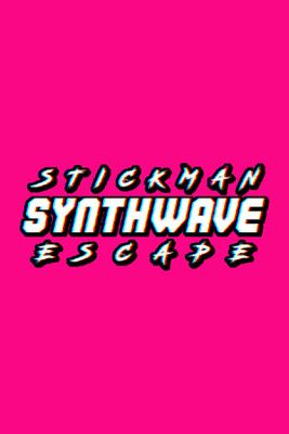 Stickman Synthwave Escape game cover