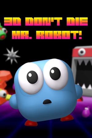 3D Don't Die Mr. Robot PC/XBOX LIVE Key UNITED STATES