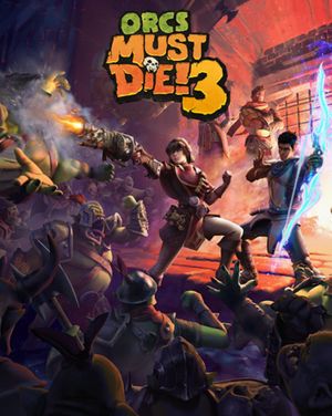 Orcs Must Die! 3
