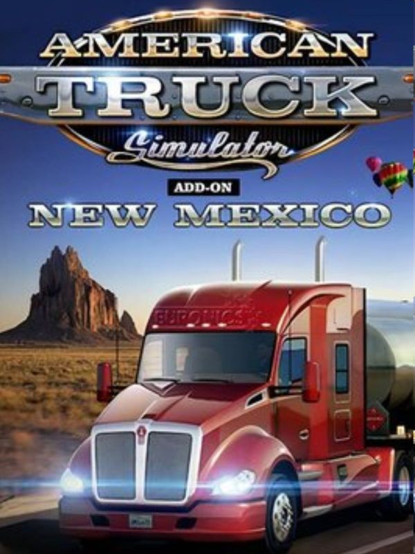 Get Free American Truck Simulator New Mexico Right Now