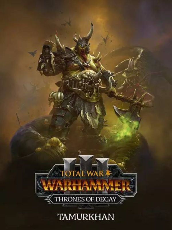 Decay Rules Everything: Get Warhammer Tamurkhan DLC for Free Now