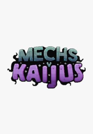 Mechs V Kaijus