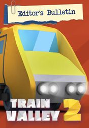 Train Valley 2 - Editor's Bulletin (DLC) (PC) Steam Key GLOBAL