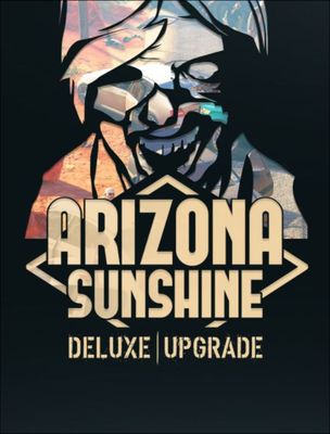 Arizona Sunshine - Deluxe Upgrade (DLC) cover