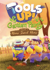 Tools Up! Garden Party - Episode 3: Home Sweet Home (DLC) (PC) Steam Key GLOBAL