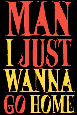 Man I Just Wanna Go Home game cover