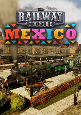 Railway Empire - Mexico (DLC) Cover