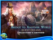Get Bridge to Another World: Burnt Dreams HD