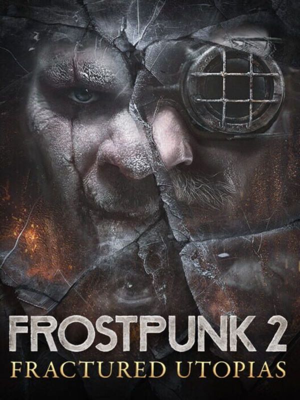 Build a Frozen Utopia for Free: Frostpunk 2 Fractured Utopias