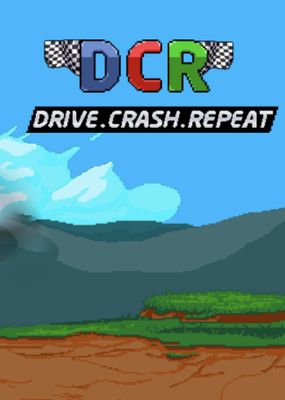 DCR: Drive.Crash.Repeat